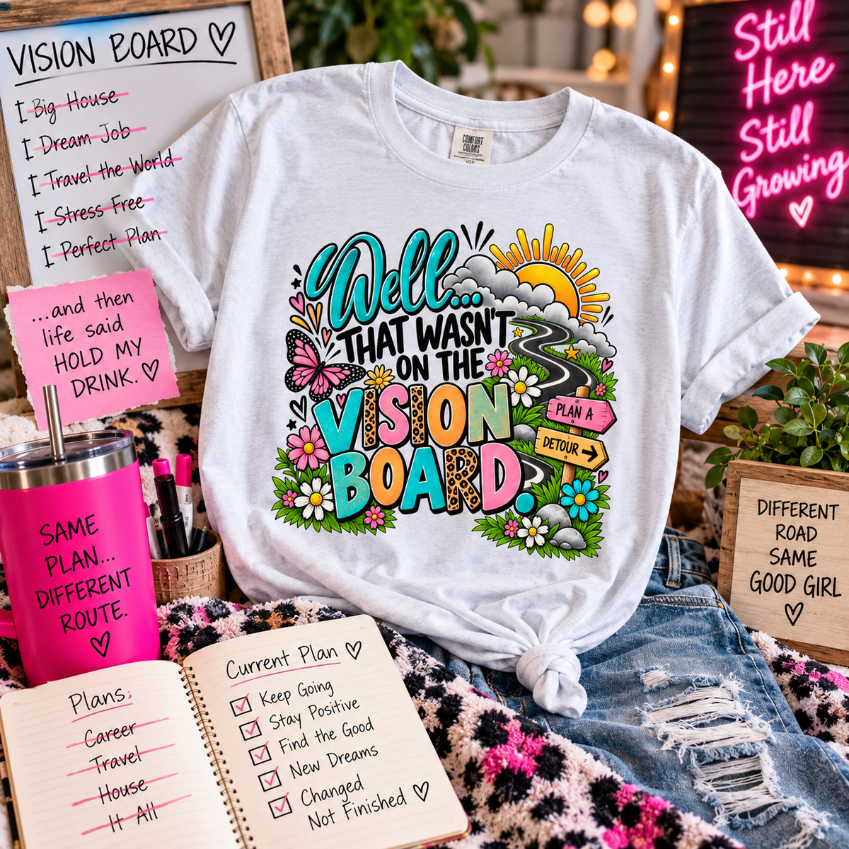 Well… That Wasn’t on the Vision Board